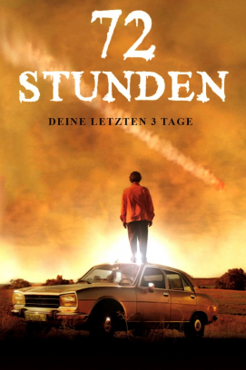 72 Stunden - Deine letzten 3 Tage