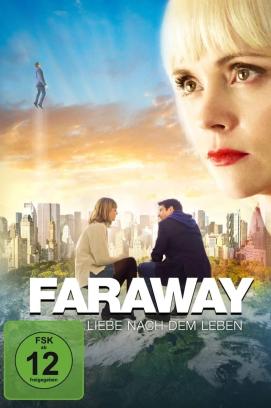 Faraway - Liebe nach dem Leben