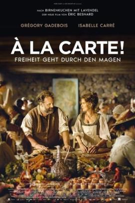 À la Carte! - Freiheit geht durch den Magen