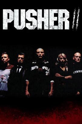 Pusher II: Respect