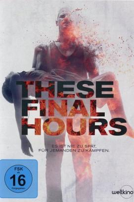 These Final Hours