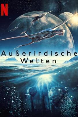 Außerirdische Welten - Staffel 1