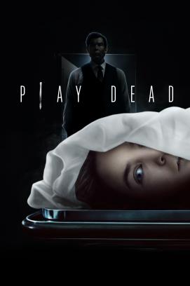 Play Dead - Schlimmer als der Tod