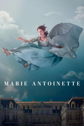 Marie Antoinette - Staffel 1