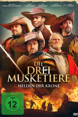 Die drei Musketiere - Helden der Krone