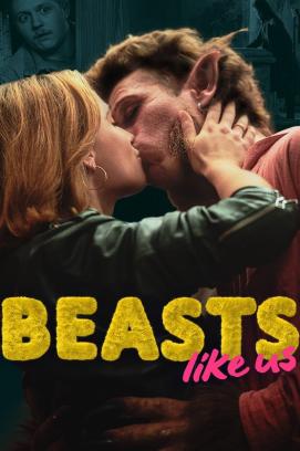 Beasts Like Us - Staffel 1